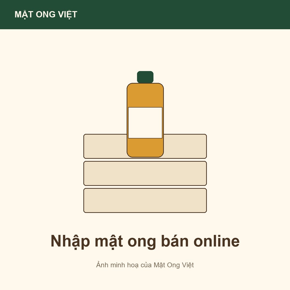 Nhập mật ong bán online: cần chuẩn bị gì? — ảnh bìa minh hoạ do Mật Ong Việt dựng, đúng chủ đề bài viết